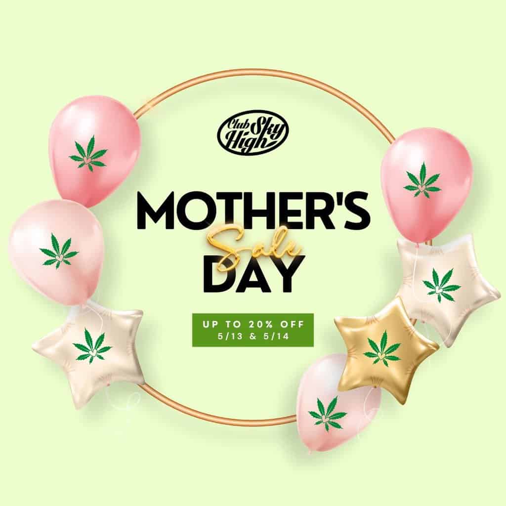 Mother's Day Specials 5/13/23 Club Sky High Home of the MoonRocks